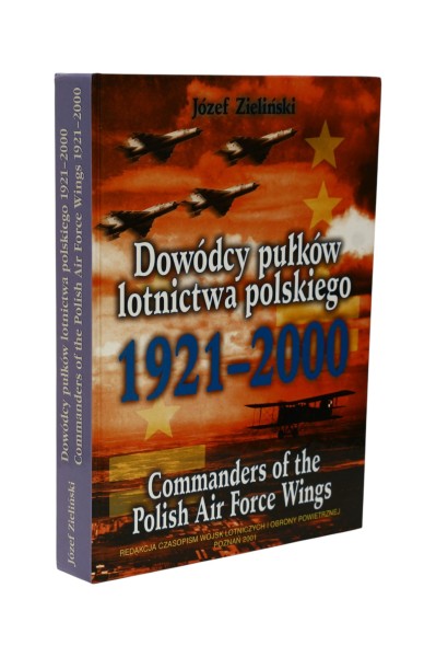 Dowódcy pułków lotnictwa polskiego 1921-2000 Zieliński