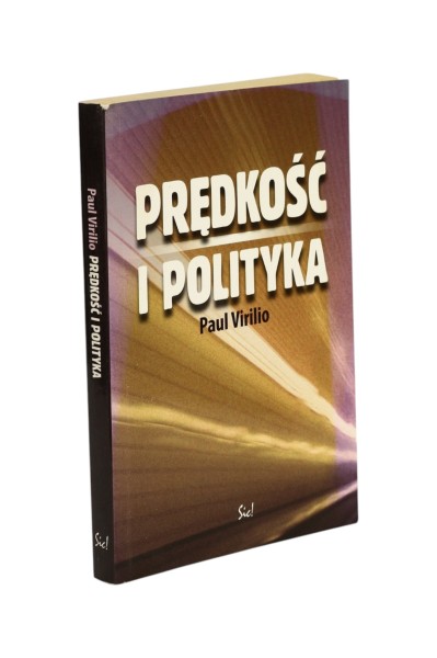 Prędkość i polityka Paul Virilio