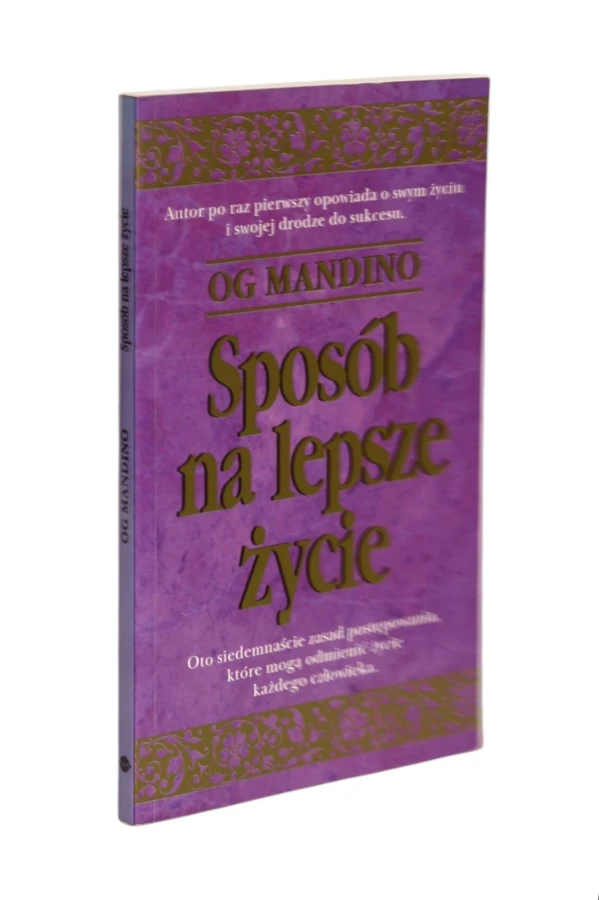 Sposób na lepsze życie Og Mandino