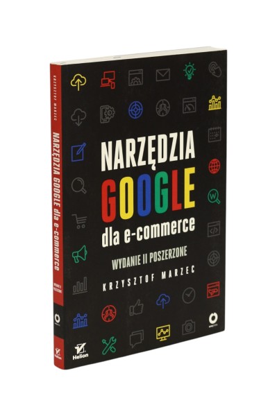 Narzędzia Google dla e-commerce Krzysztof Marzec