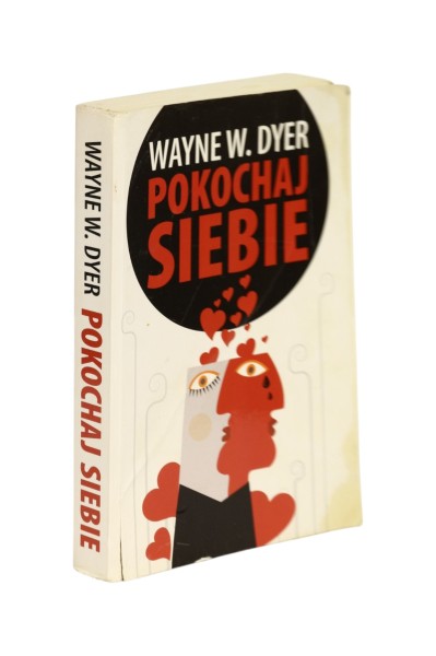Pokochaj Siebie Wayne W. Dyer