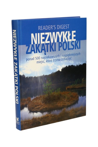 Niezwykłe zakątki Polski Reader's Digest