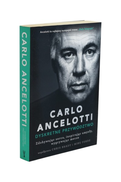 Dyskretne przywództwo Ancelotti