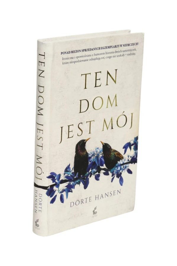 Ten dom jest mój Dorte Hansen