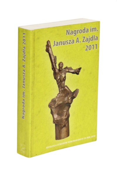 Nagroda im. Janusza A. Zajdla 2011 Antologia utworów