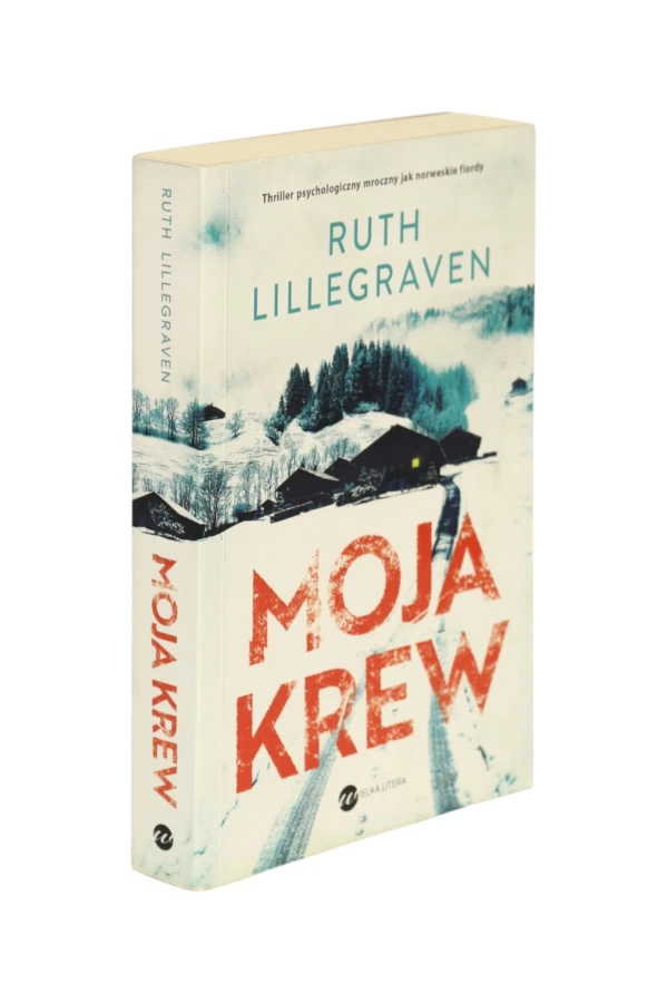 Moja krew Ruth Lillegraven
