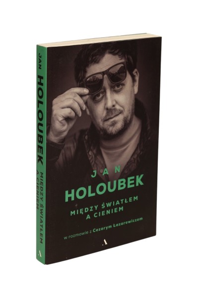 Między światłem a cieniem Holoubek