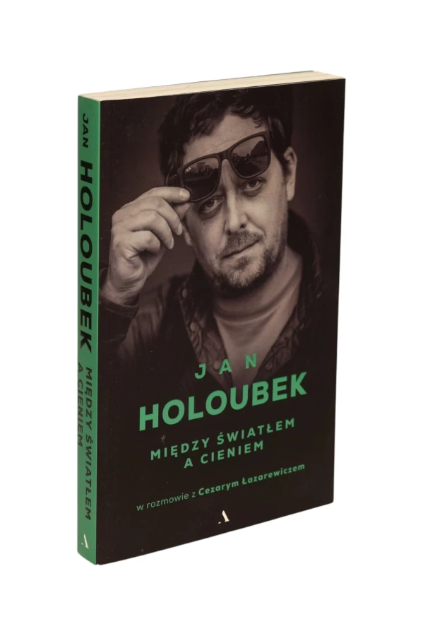 Między światłem a cieniem Holoubek