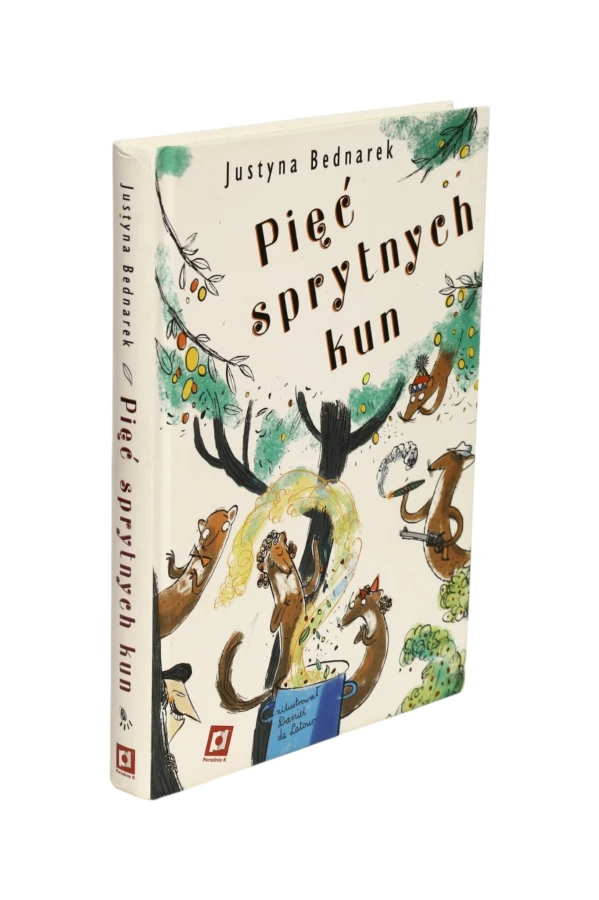 Pięć sprytnych kun Justyna Bednarek