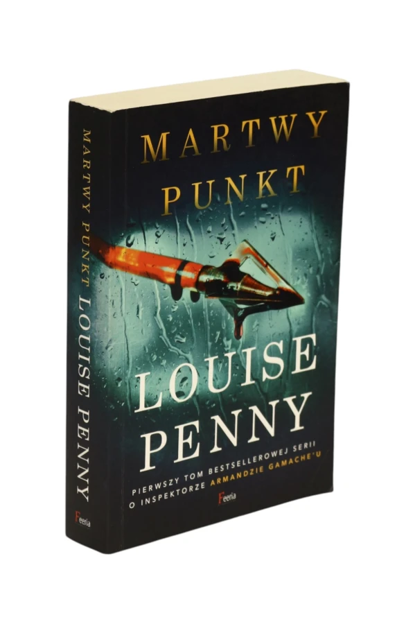 Martwy punkt Louise Penny