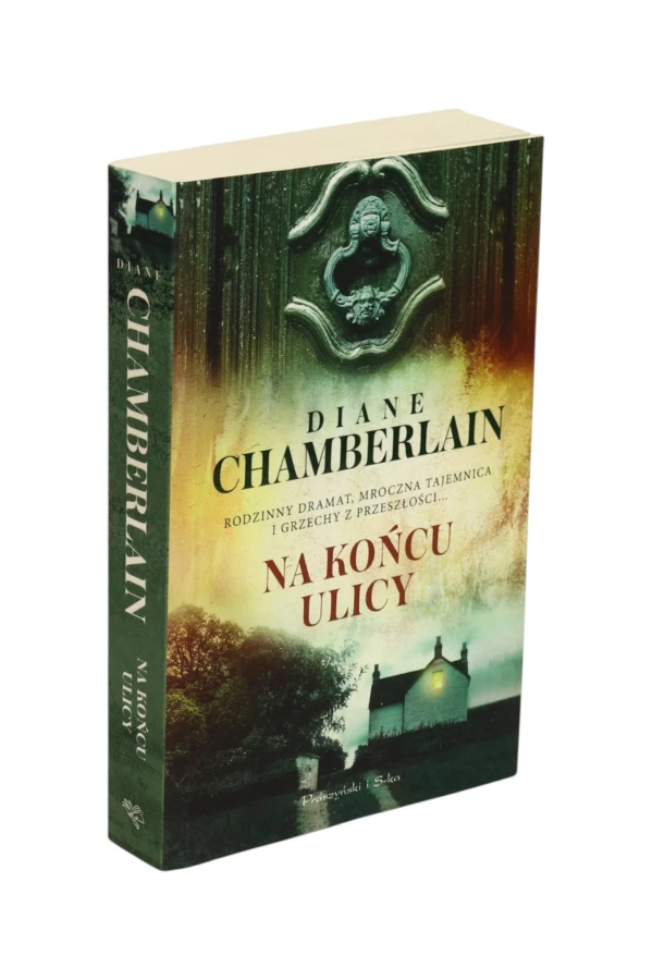 Na końcu ulicy Diane Chamberlain