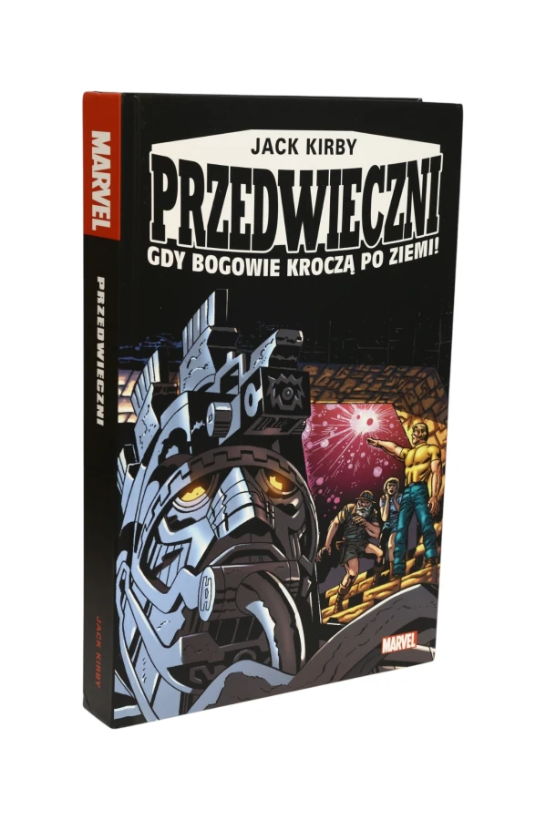 Przedwieczni Gdy bogowie kroczą po Ziemi! Jack Kirkby