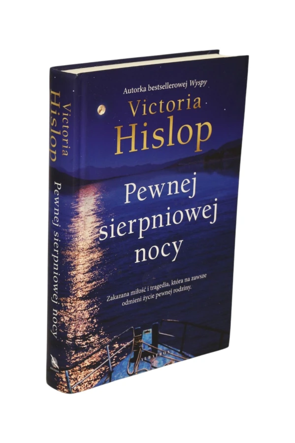 Pewnej sierpniowej nocy Victoria Hislop