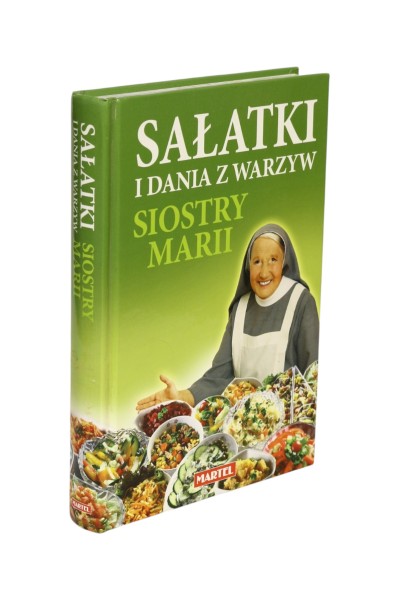 Sałatki i dania z warzyw Siostry Marii