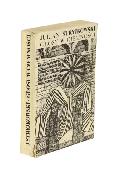 Głosy w ciemności Julian Stryjkowski