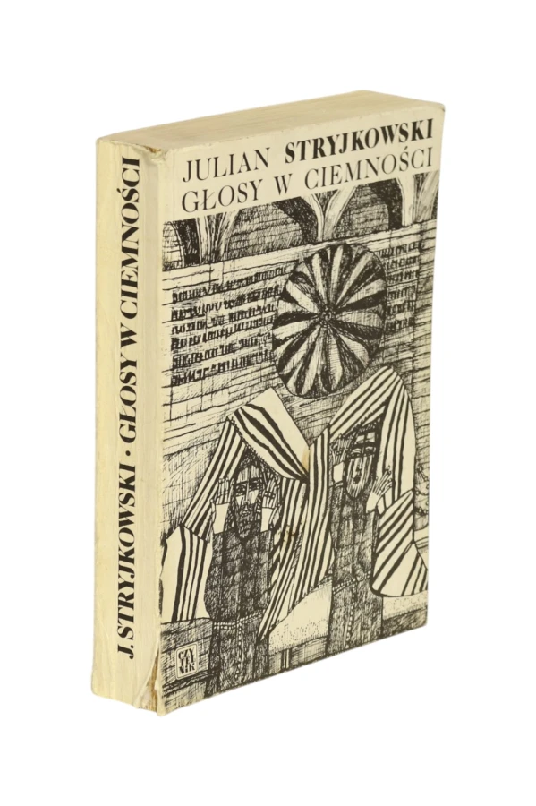 Głosy w ciemności Julian Stryjkowski