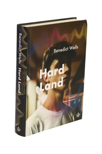 Hard Land Benedict Wells