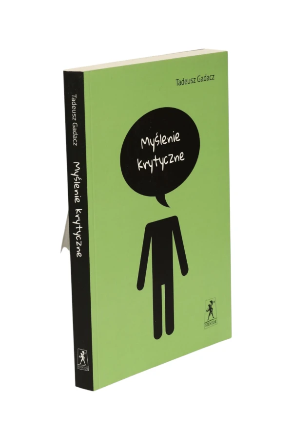Myślenie krytyczne Tadeusz Gadacz