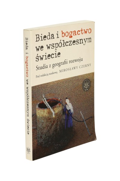 Bieda i bogactwo we współczesnym świecie Czerny