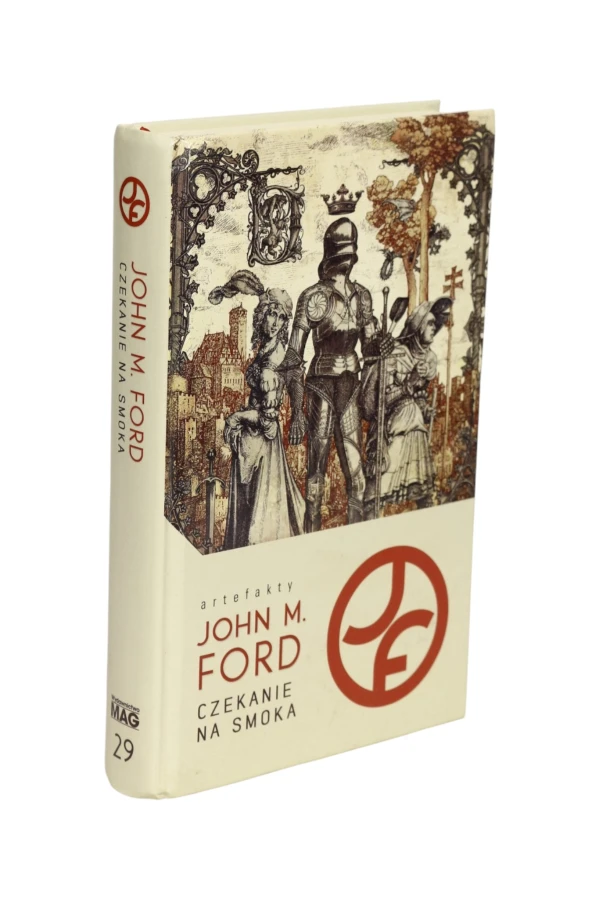 Czekanie na smoka John M. Ford