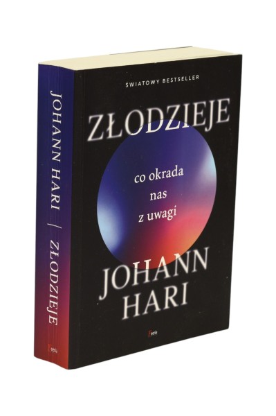 Złodzieje Co okrada nas z uwagi Johann Hari