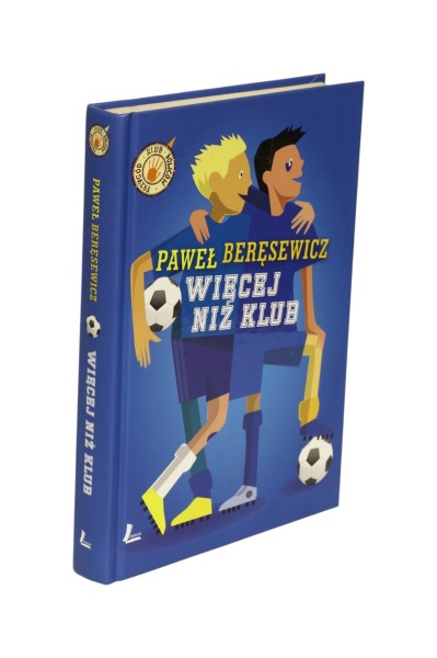 Więcej niż klub Paweł Beręsewicz