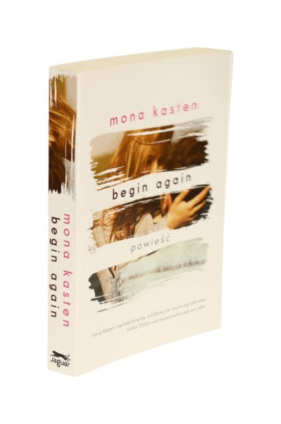 Begin again Mona Kasten