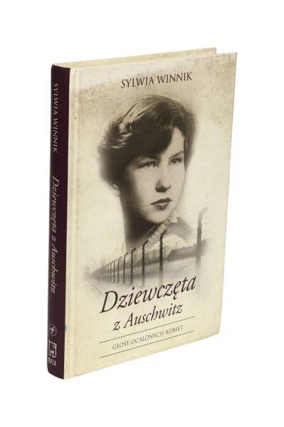 Dziewczęta z Auschwitz Sylwia Winnik
