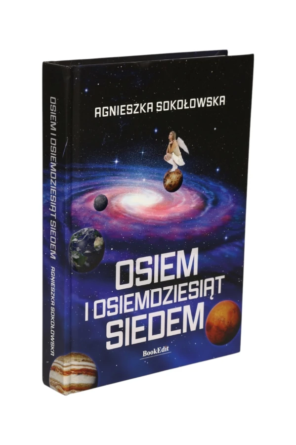 Osiem i osiemdziesiąt siedem Agnieszka Sokołowska