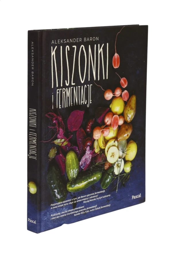 Kiszonki i fermentację Aleksander Baron