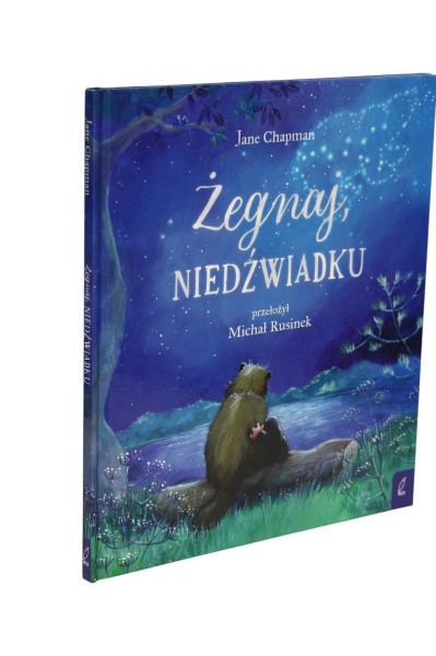 Żegnaj, niedźwiadku Jane Chapman