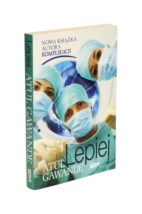 Lepiej Atul Gawande