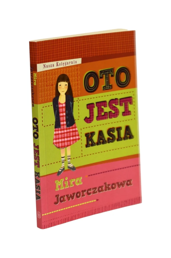 Oto jest Kasia Mira Jaworczakowa