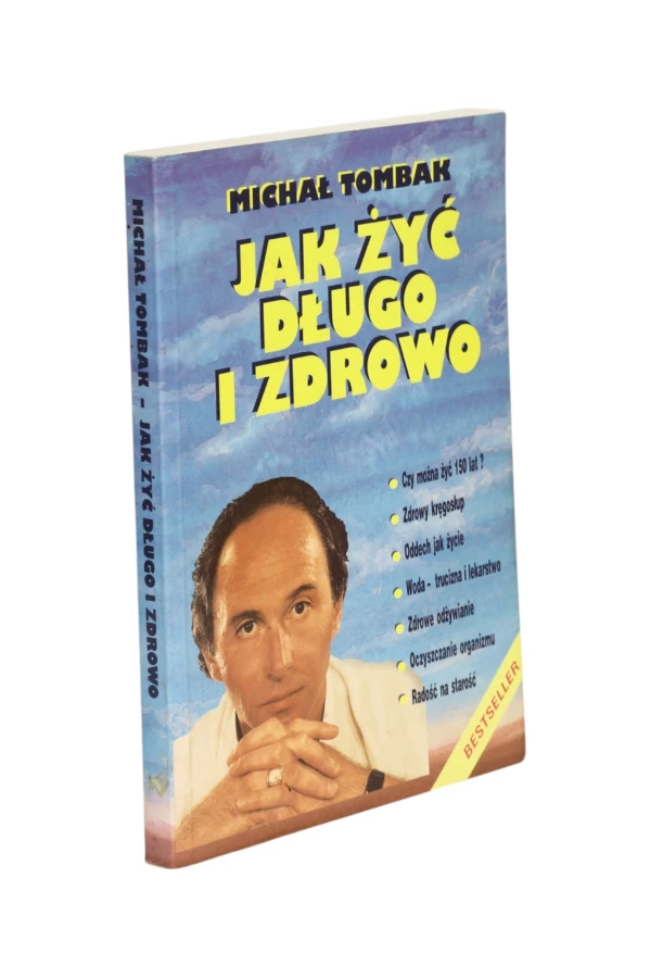 Jak żyć długo i zdrowo Michał Tombak