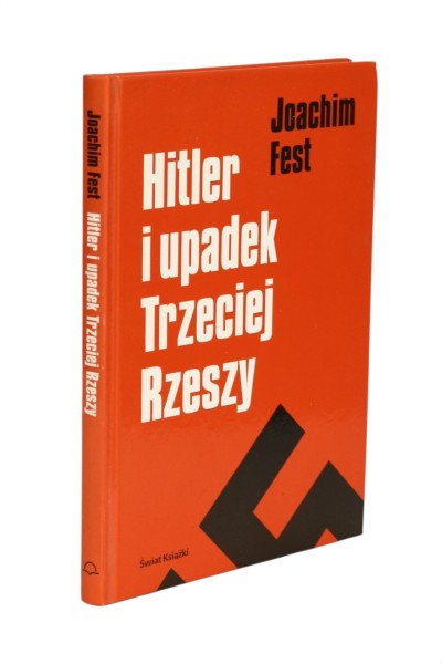 Hitler i upadek Trzeciej Rzeszy Joachim Fest