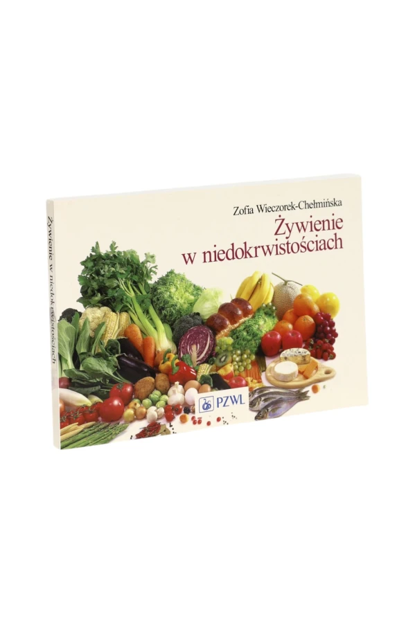 Żywienie w niedokrwistościach Zofia Wieczorek-Chełmińska