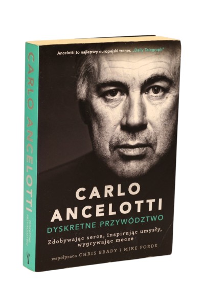 Carlo Ancelotti Dyskretne przywództwo