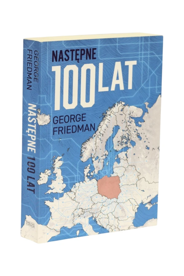 Następne 100 lat George Friedman