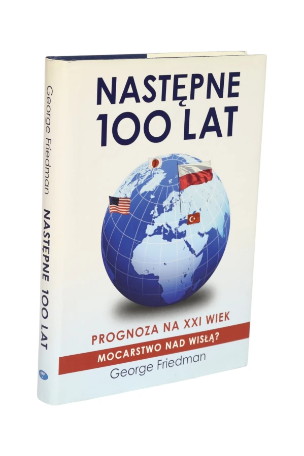 Następne 100 lat George Friedman
