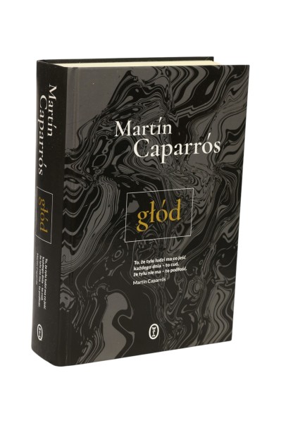 Głód Martin Caparrós