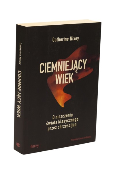 Ciemniejący wiek Catherine Nixey