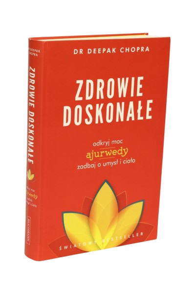 Zdrowie doskonałe Deepak Chopra