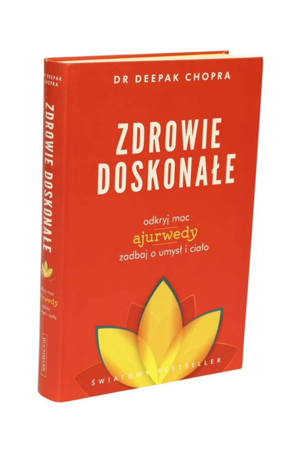 Zdrowie doskonałe Deepak Chopra