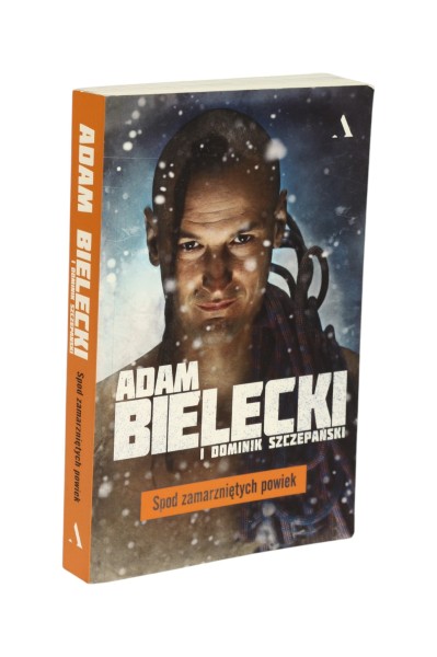 Spod zmarzniętych powiek Adam Bielecki