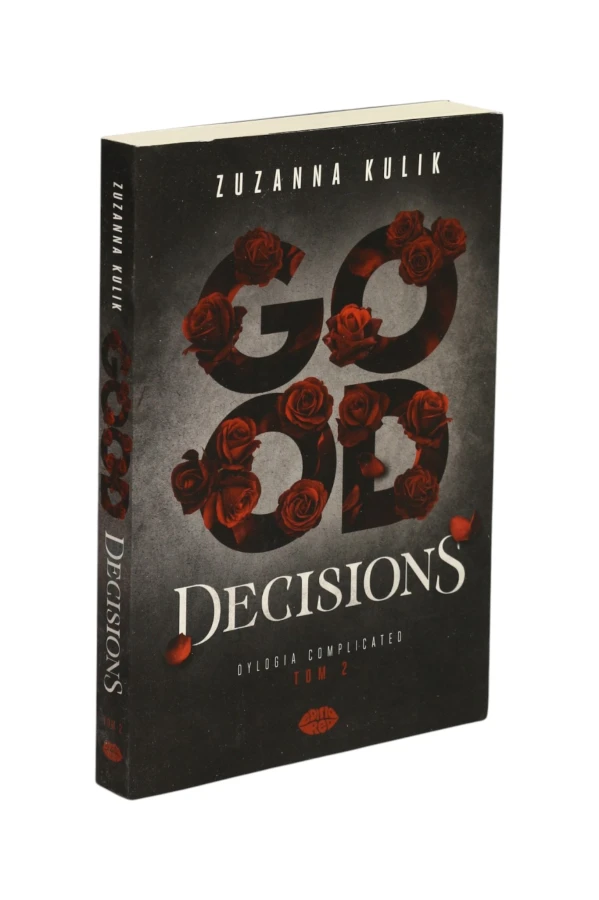 Good Decisions Zuzanna Kulik