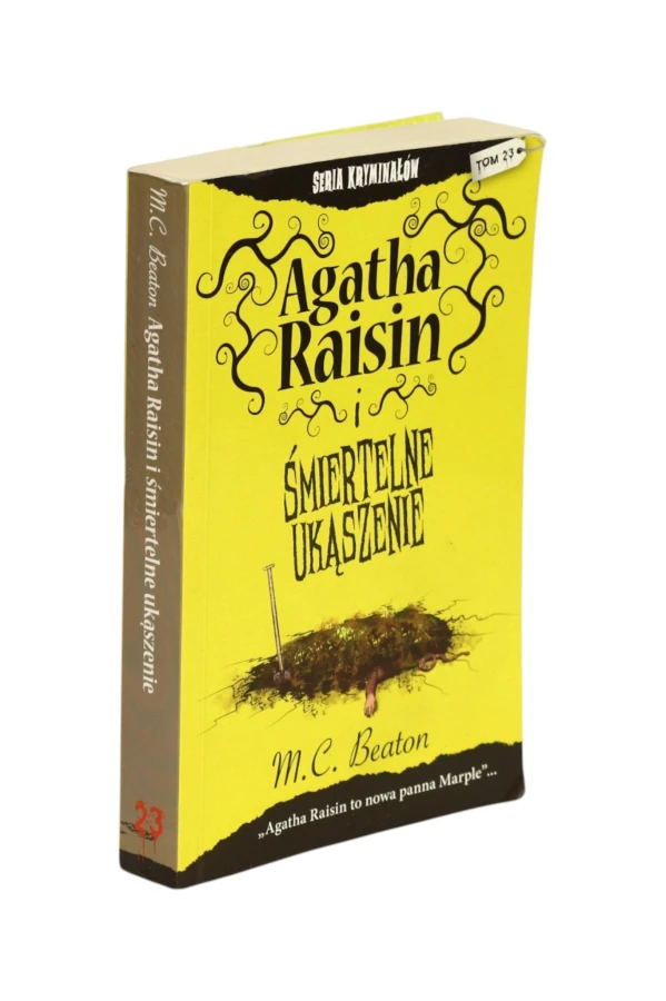 Agatha Raisin i śmiertelne ukąszenie M.C. Beaton
