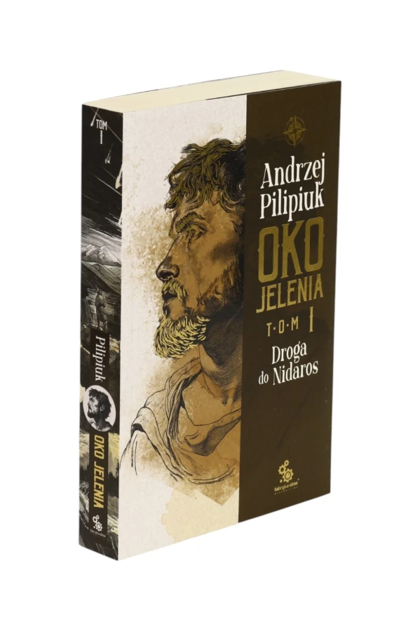 Oko jelenia Tom I Droga do Nidaros Andrzej Pilipiuk