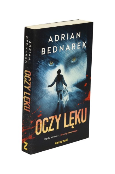 Oczy lęku Adrian Bednarek