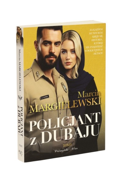Policjant z Dubaju Tom 1 Marcin Margielewski
