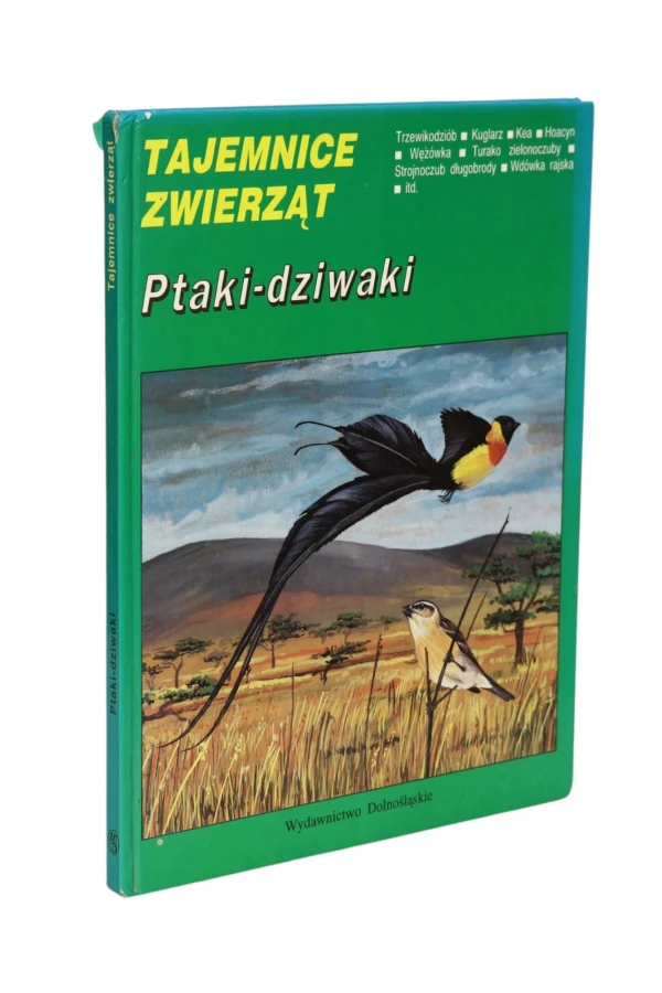 Tajemnice zwierząt Ptaki-dziwaki
